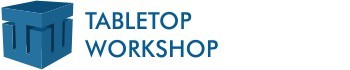 Tabletop Workshop